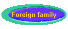 Foreign family